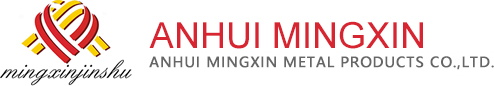 Anhui Mingxin metal products co., LTD